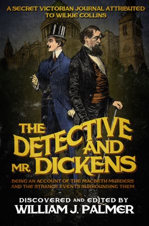 [Mr Dickens 01] • The Detective and Mr. Dickens